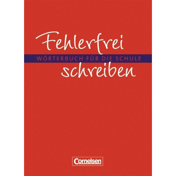 Fehlerfrei schreiben, Wörterbuch für die Schule