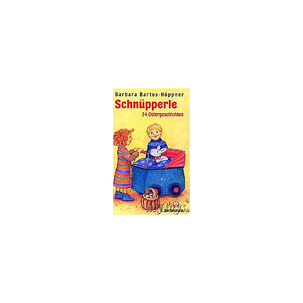 Schnüpperle, 24 Ostergeschichten