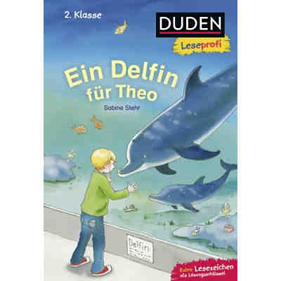 DUDEN Leseprofi: Ein Delfin für Theo, 2. Klasse