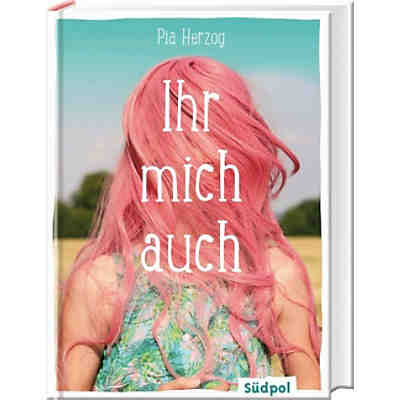 Ihr mich auch