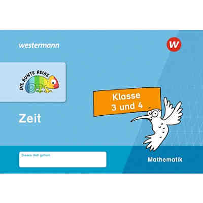 Die Bunte Reihe Mathematik - Zeit, Klasse 3 und 4