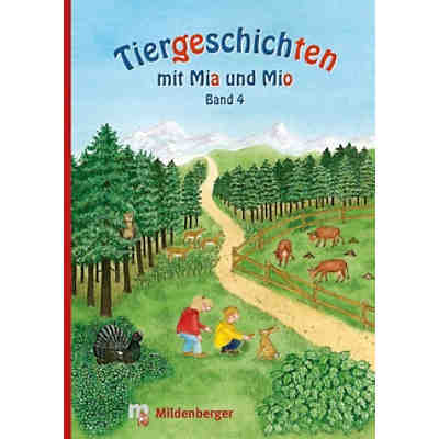Tiergeschichten mit Mia und Mio: Auerhahn, Hase, Kühe, Reh, Uhu