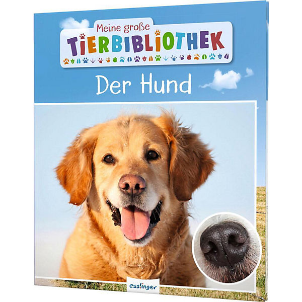 Meine große Tierbibliothek: Der Hund