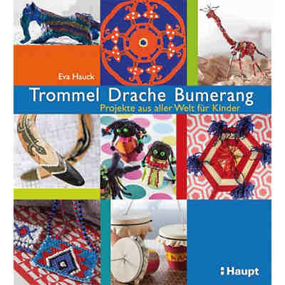Trommel, Drache, Bumerang