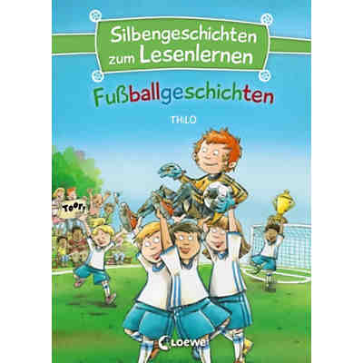Silbengeschichten zum Lesenlernen - Fußballgeschichten