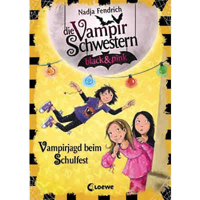 Die Vampirschwestern black & pink 7 - Vampirjagd beim Schulfest