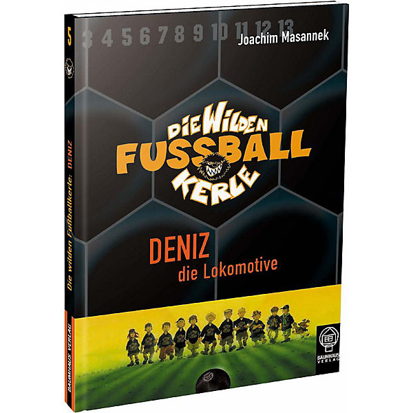 Die wilden Fußballkerle: Deniz die Lokomotive (Buch)