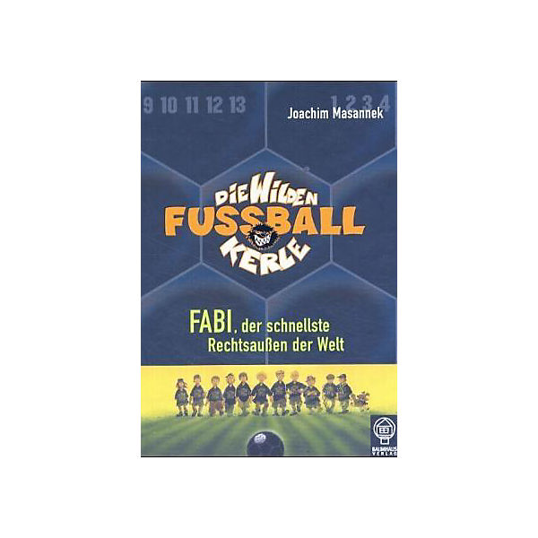 Die wilden Fußballkerle: Fabi, der schnellste Rechtsaußen der Welt
