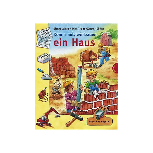 Komm mit, wir bauen ein Haus