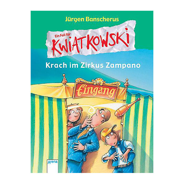 Ein Fall für Kwiatkowski: Krach im Zirkus Zampano