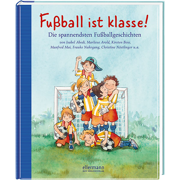 Fußball ist klasse!