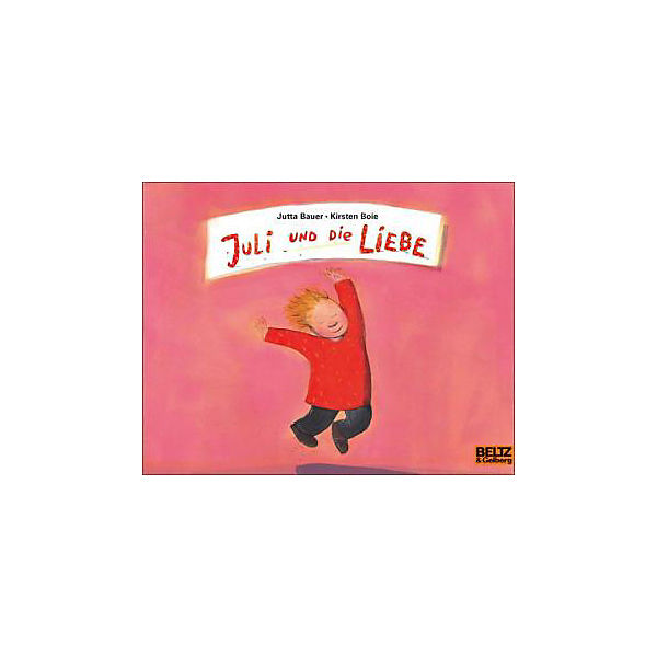 Juli und die Liebe