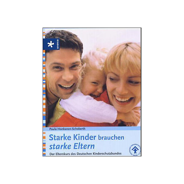 Starke Kinder brauchen starke Eltern