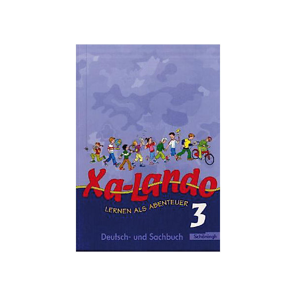 Xa-Lando, Lernen als Abenteuer, Ausgabe Nordrhein-Westfalen, Neubearbeitung: Schülerband, 3. Schuljahr Bd.3