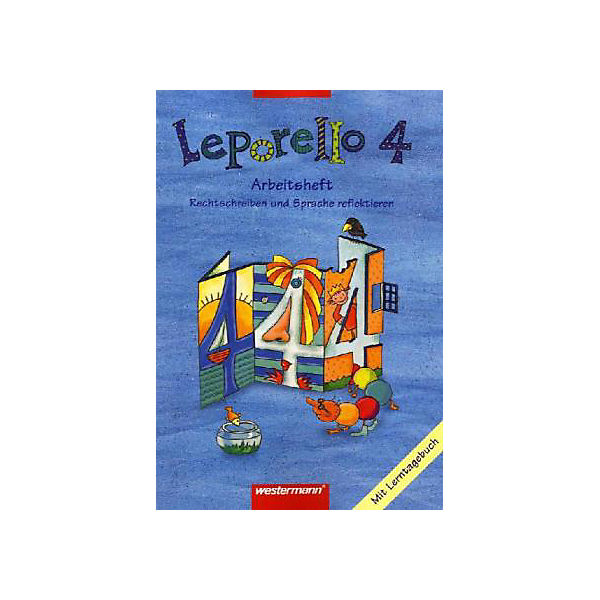 Leporello, Ausgabe Nordrhein-Westfalen: 4. Schuljahr, Arbeitsheft Rechtschreiben und Sprache reflektieren