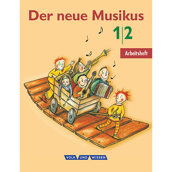 Der neue Musikus, Östliche Bundesländer und Berlin: 1./2. Schuljahr, Arbeitsheft
