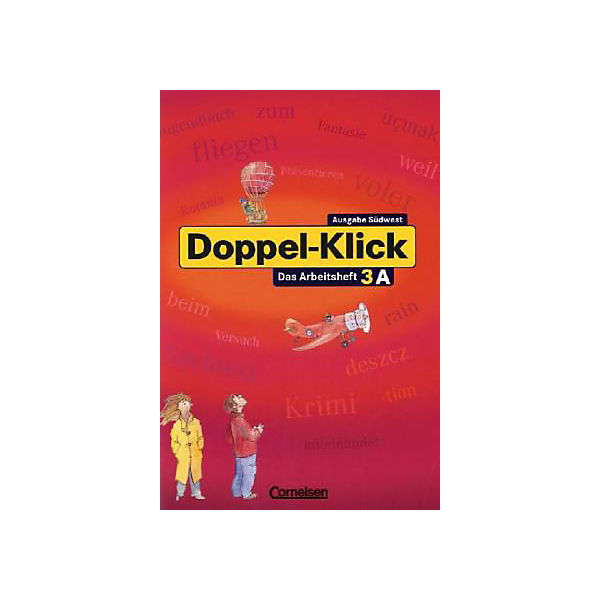 Doppel-Klick, Ausgabe Baden-Württemberg (Südwest): 7. Schuljahr, Arbeitsheft A Bd.3
