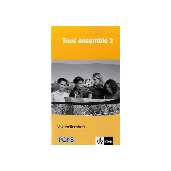 Tous ensemble: 2. Lernjahr, Vokabellernheft Bd.2