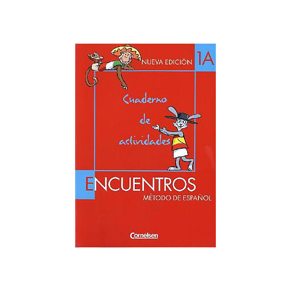 Encuentros Nueva Edicion: Cuaderno de actividades Bd.1A