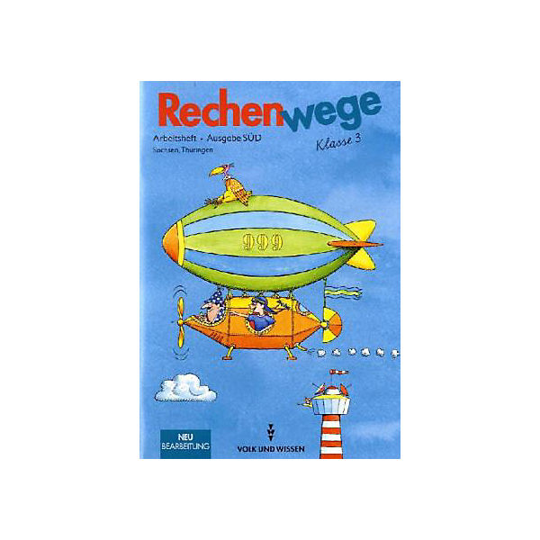 Rechenwege, Ausgabe Sachsen u. Thüringen (Süd): Klasse 3, Arbeitsheft
