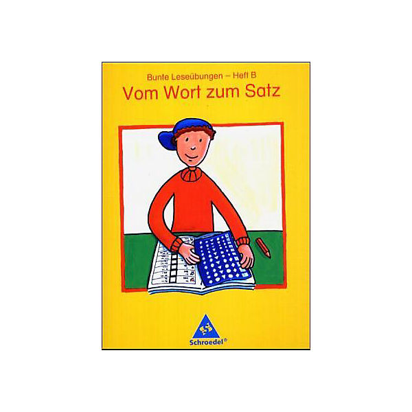 Bunte Leseübungen, Neubearbeitung: Vom Wort zum Satz H.B