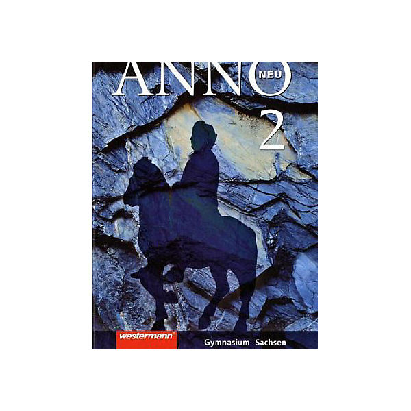 ANNO, Ausgabe Gymnasium Sachsen, Neubearbeitung: 6. Schuljahr, Schülerbuch Bd.2
