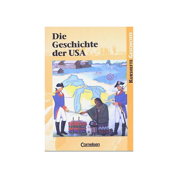 Die Geschichte der USA