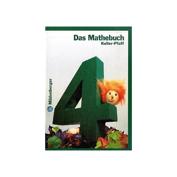 Das Mathebuch: 4. Schuljahr, Schülerbuch, Ausgabe für Baden-Württemberg, Berlin, Brandenburg, Bremen, Mecklenburg-Vorpommern, Niedersac
