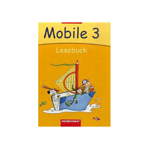 Lesebuch Mobile, Ausgabe für die Regionen Nord und Mitte: 3. Schuljahr, Schülerband