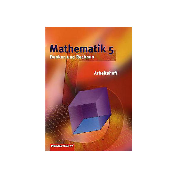 Mathematik, Denken und Rechnen, Hauptschule Niedersachsen u. Nordrhein-Westfalen: 5. Schuljahr, Arbeitsheft