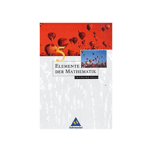 Elemente der Mathematik, Ausgabe Rheinland-Pfalz, 2005: 5. Schuljahr, Schülerband