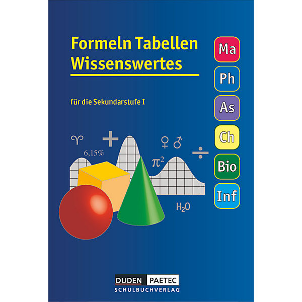 Formeln, Tabellen, Wissenswertes für die Sekundarstufe I