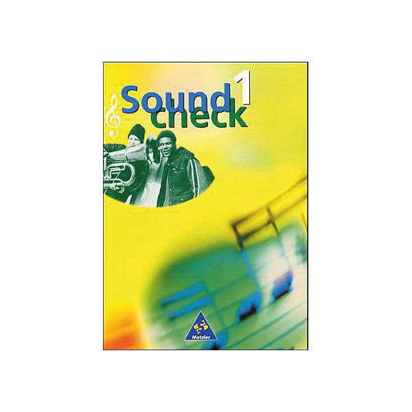 Soundcheck, Ausgabe Baden-Württemberg, Rheinland-Pfalz und Saarland: 5./6. Schuljahr, Schülerband Bd.1