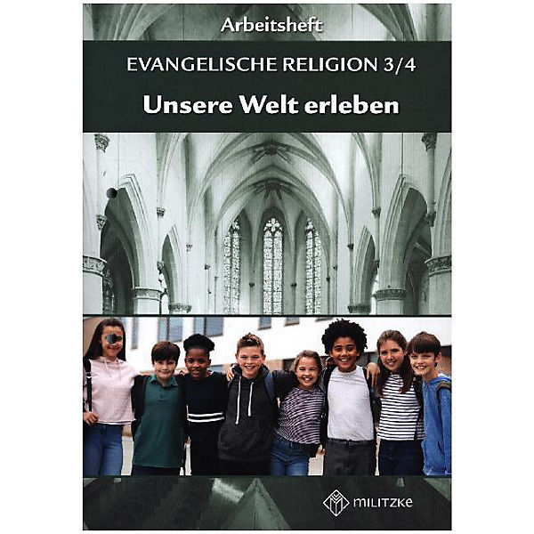 Evangelische Religion, Ausgabe Grundschule: Unsere Welt erleben, Arbeitsheft, Klassen 3/4