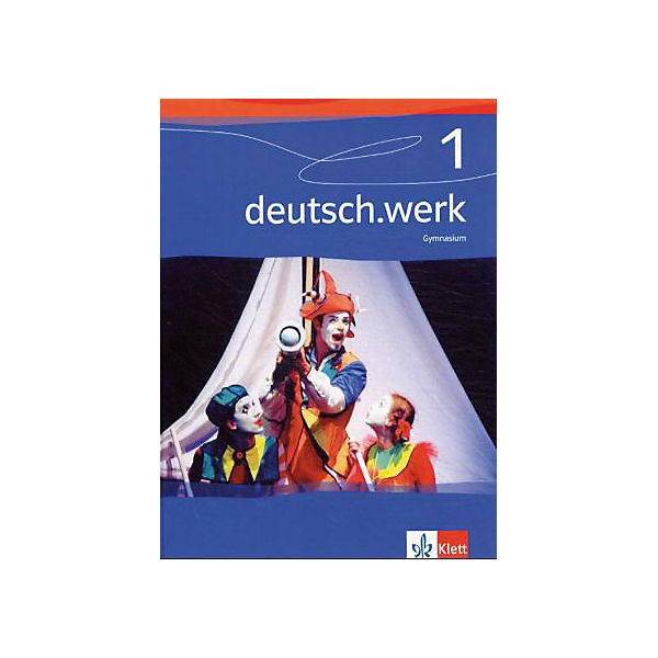 deutsch.werk, Ausgabe Gymnasien: Arbeitsbuch für das 5. Schuljahr Bd.1