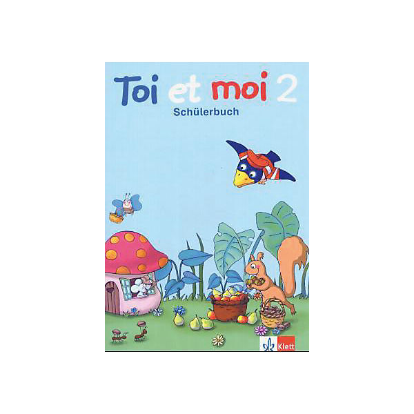 Toi et moi, Neubearbeitung: 2. Schuljahr, Schülerbuch