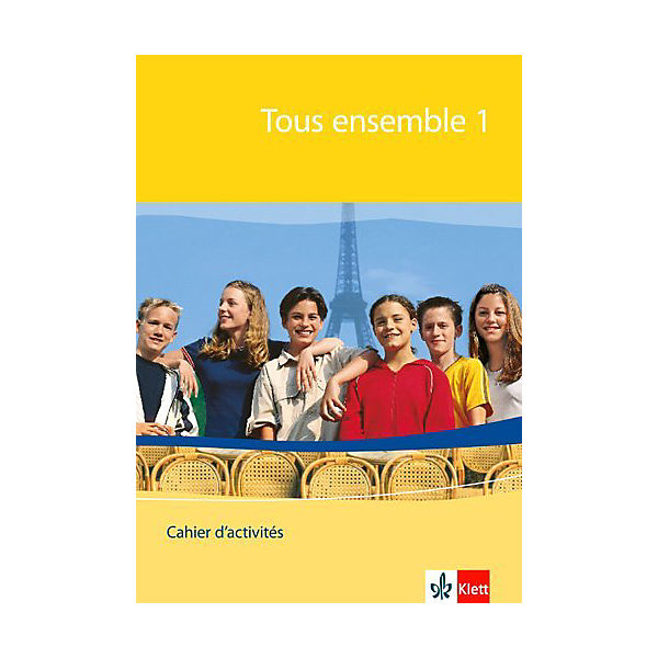 Tous ensemble: 1. Lernjahr, Cahier d'activites Bd.1