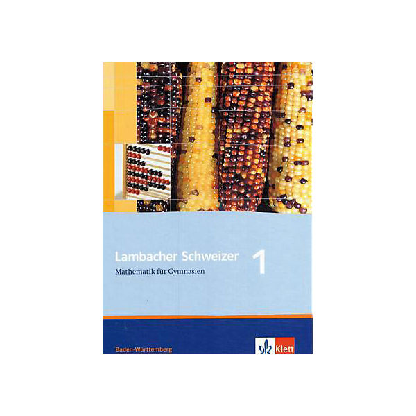 Lambacher-Schweizer, Ausgabe Baden-Württemberg, Neubearbeitung: 5. Schuljahr Bd.1