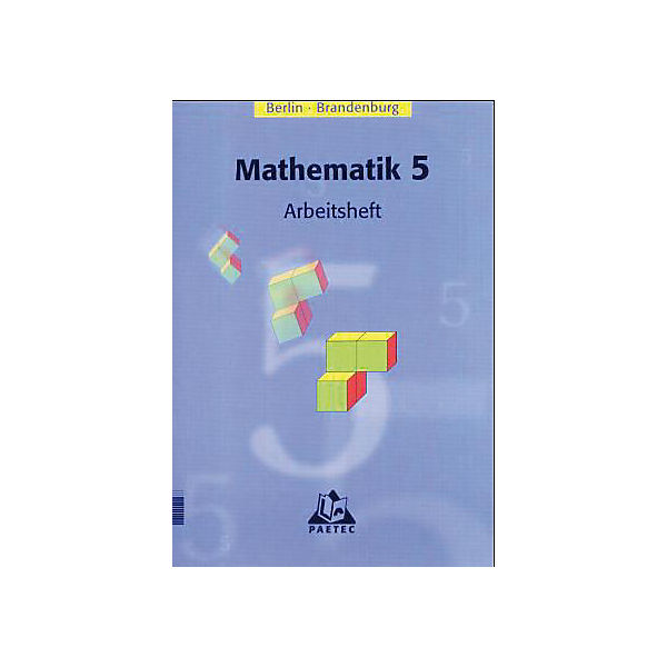 Mathematik, Ausgabe Berlin und Brandenburg: 5. Schuljahr, Arbeitsheft