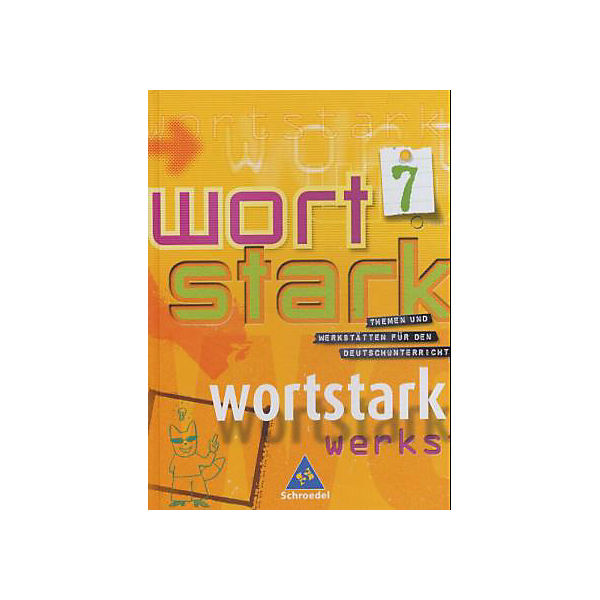 Wortstark, Neubearbeitung: 7. Klasse, SprachLeseBuch