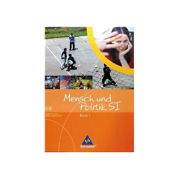 Mensch und Politik SI, Ausgabe G8 Baden-Württemberg: 8. Klasse Bd.1