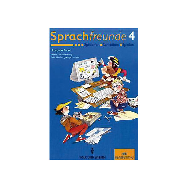 Sprachfreunde, Ausgabe Östliche Bundesländer (Nord), Berlin u. Bremen: Sprachbuch, 4. Schuljahr