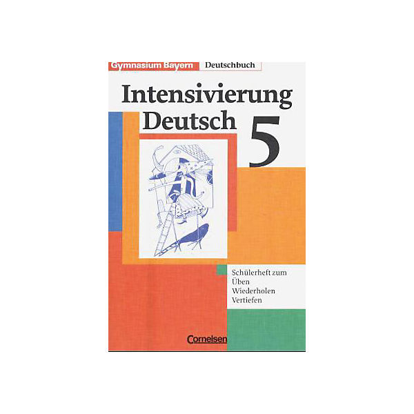 Deutschbuch, Gymnasium Bayern: 5. Jahrgangsstufe, Schülerheft