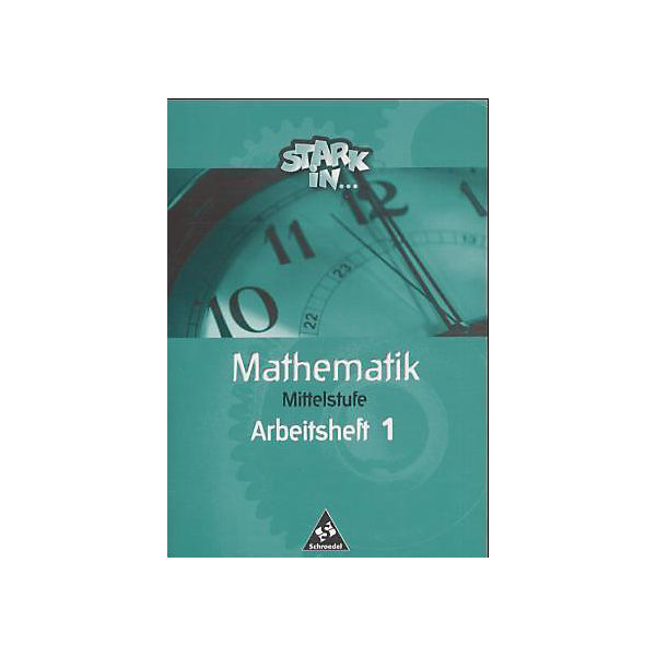 Stark in . . . Mathematik: Mittelstufe, Arbeitsheft M1