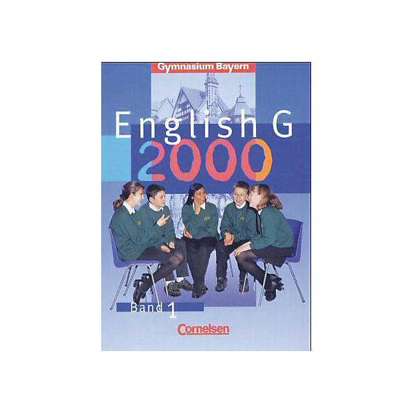 English G 2000, Ausgabe Bayern: 5. Jahrgangsstufe Bd.1