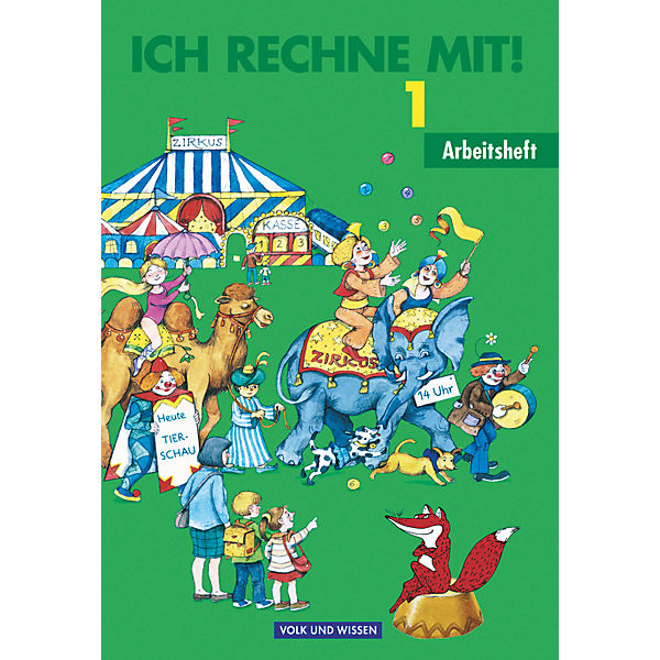 Ich rechne mit!, Neubearbeitung: Klasse 1, Arbeitsheft, Ausgabe Nord/Süd
