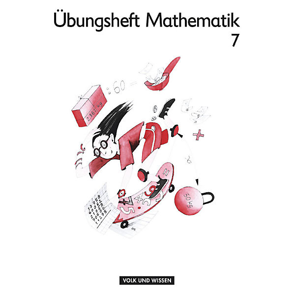 Mein Mathematikbuch: Übungsheft, Klassen 7/8