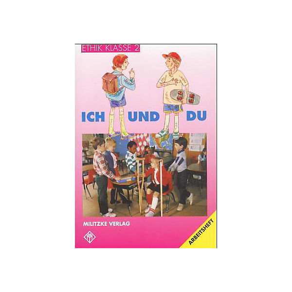 Ethik, Ausgabe Grundschule: Ich und du, Arbeitsheft Klasse 2