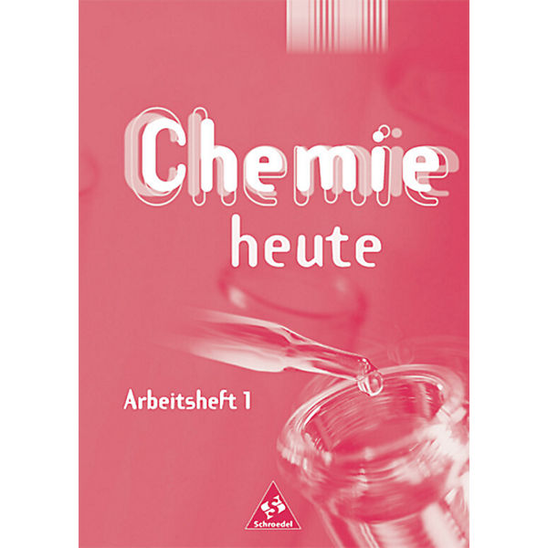 Chemie heute, Sekundarbereich I, Arbeitshefte Gymnasium, Ausgabe Berlin, Mecklenburg-Vorpommern und: Arbeitsheft 1