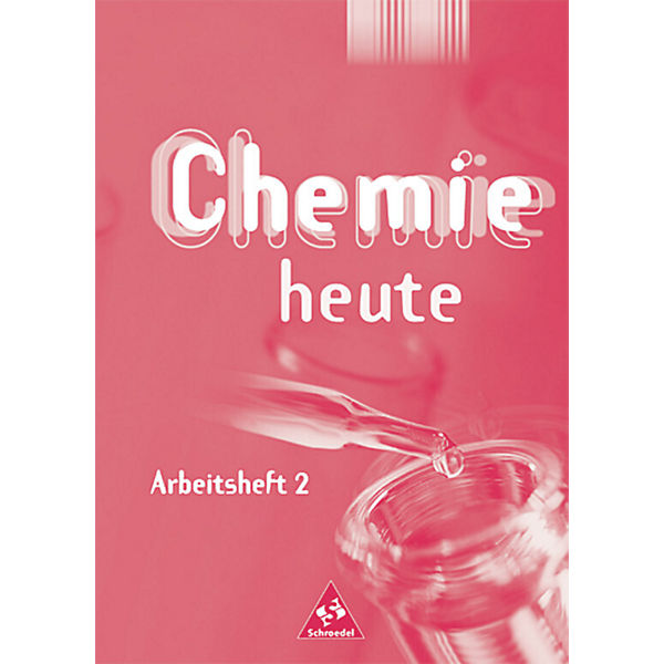 Chemie heute, Sekundarbereich I, Arbeitshefte Gymnasium, Ausgabe Berlin, Mecklenburg-Vorpommern und: Arbeitsheft 2